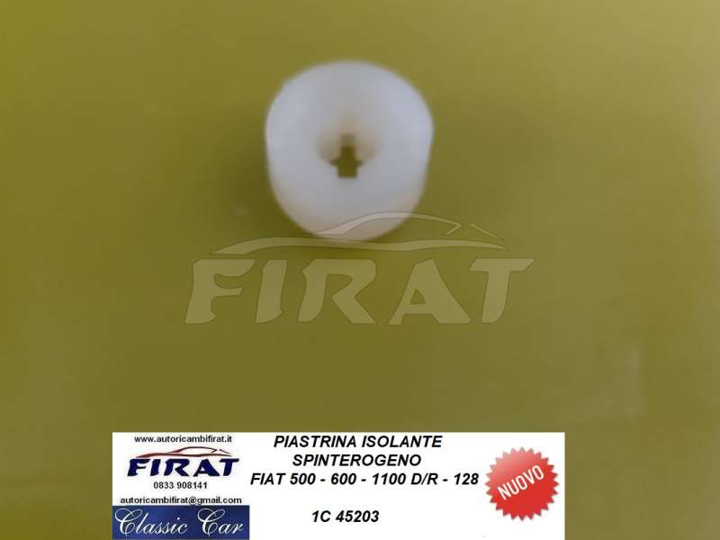 PIASTRINA ISOLANTE SPINTEROGENO FIAT 500 - 600 -1100 (45203